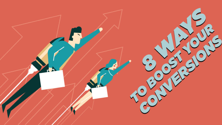 8 ways to Boost conversions